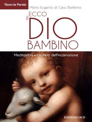 cover image of Ecco il Dio Bambino